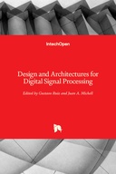 Design and Architectures for Digital Signal Processing