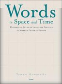 Words in Space and Time