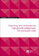 EIB Working Papers 2019/03 - Financing and obstacles for high growth enterprises
