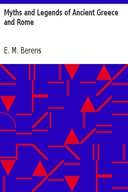 Myths and Legends of Ancient Greece and Rome