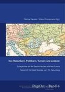 Von Historikern, Politikern, Turnern und anderen