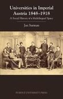 Universities in Imperial Austria 1848–1918