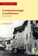 L’archeosismologia in architettura