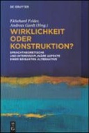 Wirklichkeit oder Konstruktion?