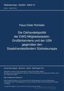 ˜Dieœ Osthandelspolitik der EWG-Mitgliedsstaaten, Großbritanniens und der USA gegenüber den Staatshandelsländern