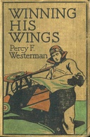Winning his Wings A Story of the R.A.F.