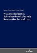 Wissenschaftliches Schreiben interkulturell: Kontrastive Perspektiven