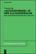 »Schizophrenie« in der Alltagssprache