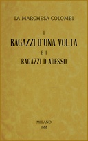 I ragazzi d'una volta e i ragazzi d'adesso