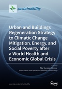 Urban and Buildings Regeneration Strategy to Climatic Change Mitigation, Energy, and Social Poverty after a World Health and Economic Global Crisis