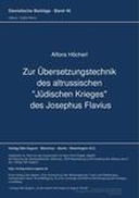 Zur Uebersetzungstechnik des altrussischen "Juedischen Krieges" des Josephus Flavius