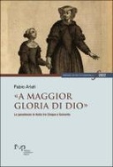 «A maggior gloria di Dio»