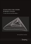 Searching for Order in Body Clocks