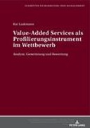 Value-added services als Profilierungsinstrument im Wettbewerb
