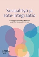Sosiaalityö ja sote-integraatio