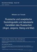 Russian and Soviet Sociolinguistics and Taboo Varieties of the Russian Language
