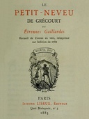 Le petit-neveu de Grécourt, ou, Étrennes gaillardes Recueil de Contes en vers, réimprimés sur l'édition de 1782