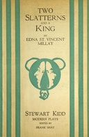 Two Slatterns and a King A Moral Interlude