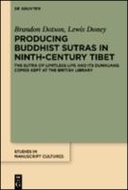 Producing Buddhist Sutras in Ninth-Century Tibet
