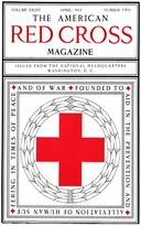 The American Red Cross Magazine (Vol. 8, No. 2, April 1913)
