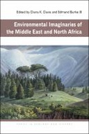 Environmental Imaginaries of the Middle East and North Africa
