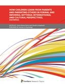 How Children Learn from Parents and Parenting Others in Formal and Informal Settings: International and Cultural Perspectives, 2nd Edition