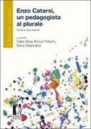 Enzo Catarsi, un pedagogista al plurale