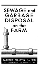 USDA Farmers' Bulletin No. 1950 Sewage and Garbage Disposal on the Farm