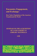 Encounter, Engagement, and Exchange