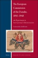 The European Commission of the Danube, 1856-1948