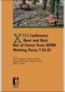 XIII Conference "Root and Butt Rot of Forest Trees" IUFRO Working Party 7.02.01