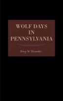 Wolf Days in Pennsylvania