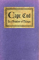 Cape Cod is a number of things