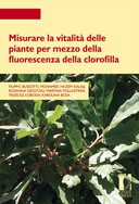 Misurare la vitalit&agrave; delle piante per mezzo della fluorescenza della clorofilla