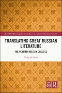 Translating Great Russian Literature