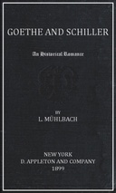 Goethe and Schiller An Historical Romance