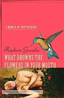 What Drowns the Flowers in Your Mouth