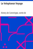 Le Voluptueux Voyage