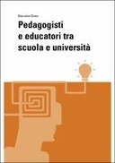 Pedagogisti e educatori tra scuola e università