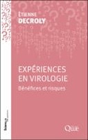 Expérience en virologie — Bénéfices et risques