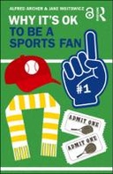 Why It's OK to Be a Sports Fan