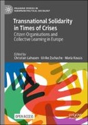 Transnational Solidarity in Times of Crises : Citizen Organisations and Collective Learning in Europe