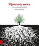 Wijdvertakte wortels. Over etnolectisch Nederland