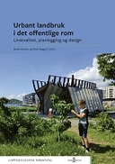 Urbant landbruk i det offentlige rom