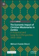 The Economic Impact of Christian Missionaries in Zambia