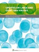 Updates on Large and Giant DNA Viruses