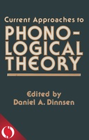 Current Approaches to Phonological Theory
