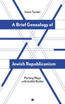 A Brief Genealogy of Jewish Republicanism