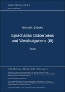 Sprachatlas Ostserbiens und Westbulgariens (III). Texte