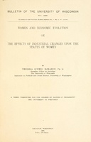 Women and economic evolution: or, The effects of industrial changes upon the status of women
